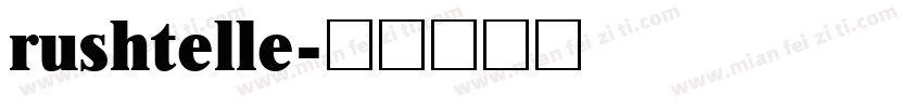 rushtelle字体转换