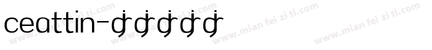 ceattin字体转换