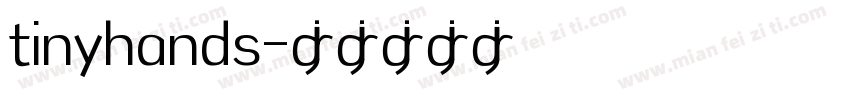tinyhands字体转换