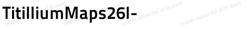 TitilliumMaps26l字体转换