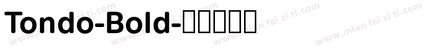 Tondo-Bold字体转换