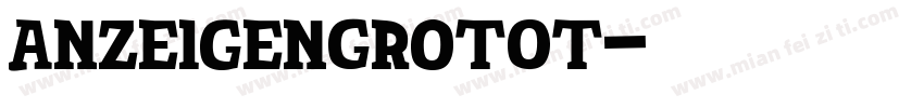 AnzeigenGroTOT字体转换