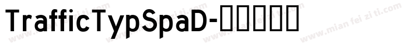 TrafficTypSpaD字体转换