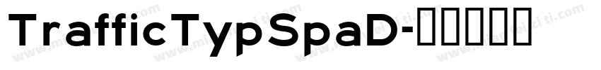 TrafficTypSpaD字体转换