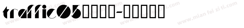 TRAFFIC05字体下载字体转换