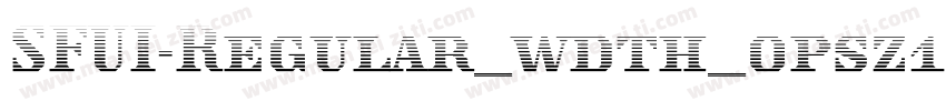 SFUI-Regular_wdth_opsz110000_GRAD_字体转换