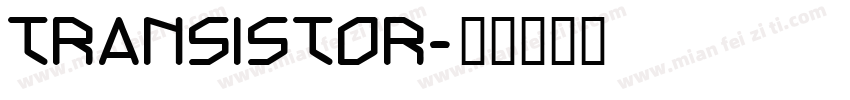 Transistor字体转换