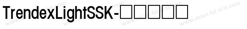 TrendexLightSSK字体转换