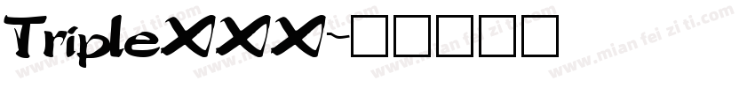 TripleXXX字体转换