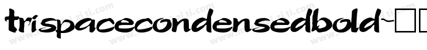 trispacecondensedbold字体转换