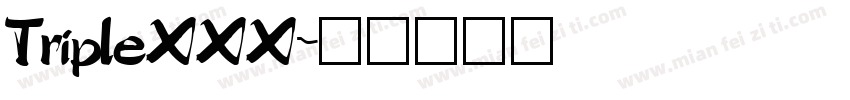 TripleXXX字体转换