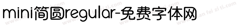 mini简圆regular字体转换