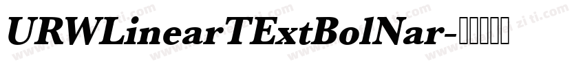 URWLinearTExtBolNar字体转换