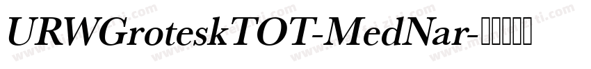 URWGroteskTOT-MedNar字体转换