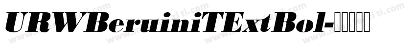 URWBeruiniTExtBol字体转换