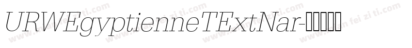 URWEgyptienneTExtNar字体转换