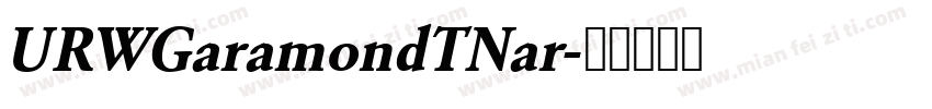 URWGaramondTNar字体转换