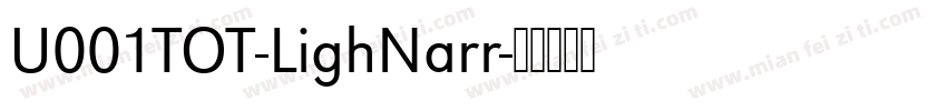 U001TOT-LighNarr字体转换