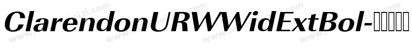 ClarendonURWWidExtBol字体转换