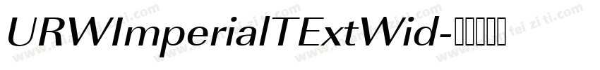 URWImperialTExtWid字体转换