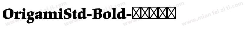 OrigamiStd-Bold字体转换