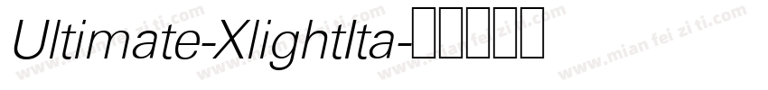 Ultimate-XlightIta字体转换