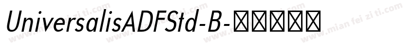 UniversalisADFStd-B字体转换