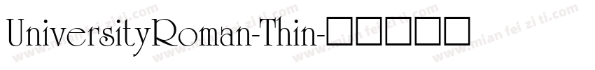 UniversityRoman-Thin字体转换