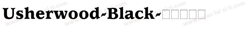 Usherwood-Black字体转换