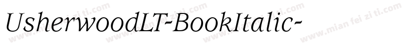 UsherwoodLT-BookItalic字体转换