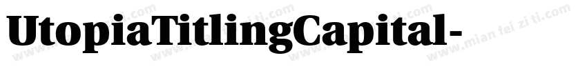UtopiaTitlingCapital字体转换