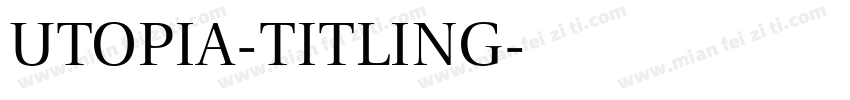 Utopia-Titling字体转换