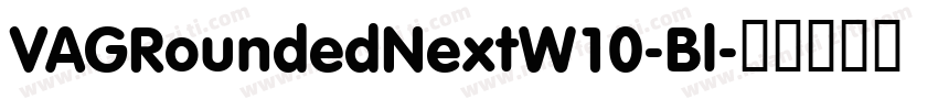 VAGRoundedNextW10-Bl字体转换