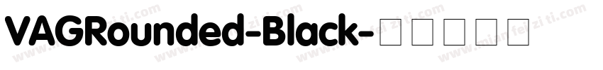 VAGRounded-Black字体转换