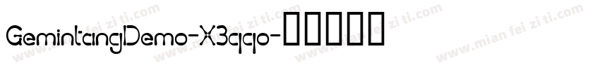 GemintangDemo-X3qqo字体转换