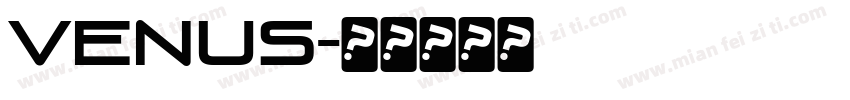 Venus字体转换