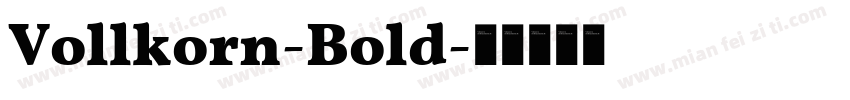 Vollkorn-Bold字体转换