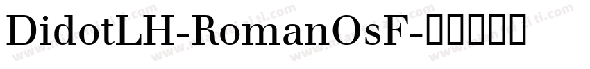 DidotLH-RomanOsF字体转换