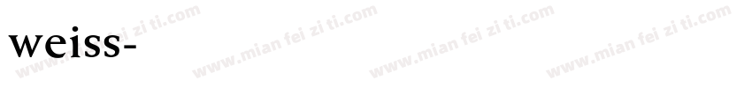 weiss字体转换