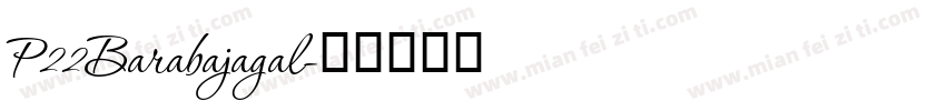 P22Barabajagal字体转换