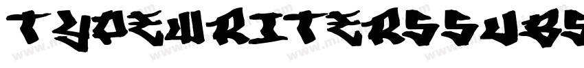 TypeWritersSubstitute-Black字体转换