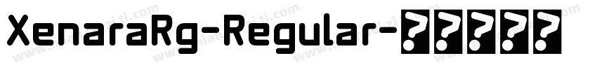 XenaraRg-Regular字体转换