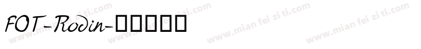 FOT-Rodin字体转换