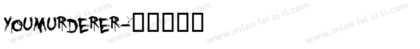 Youmurderer字体转换