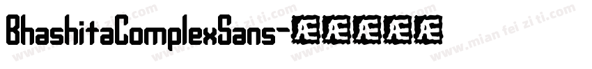 BhashitaComplexSans字体转换