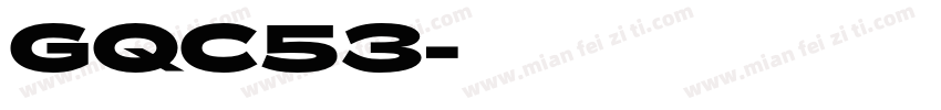 GQC53字体转换