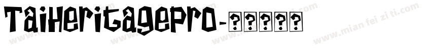 TaiHeritagePro字体转换