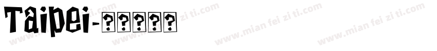 Taipei字体转换