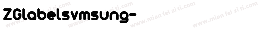 ZGlabelsvmsung字体转换