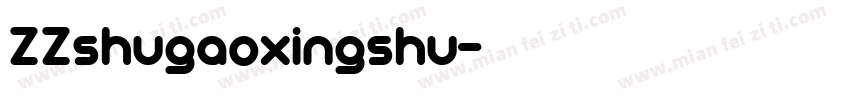 ZZshugaoxingshu字体转换